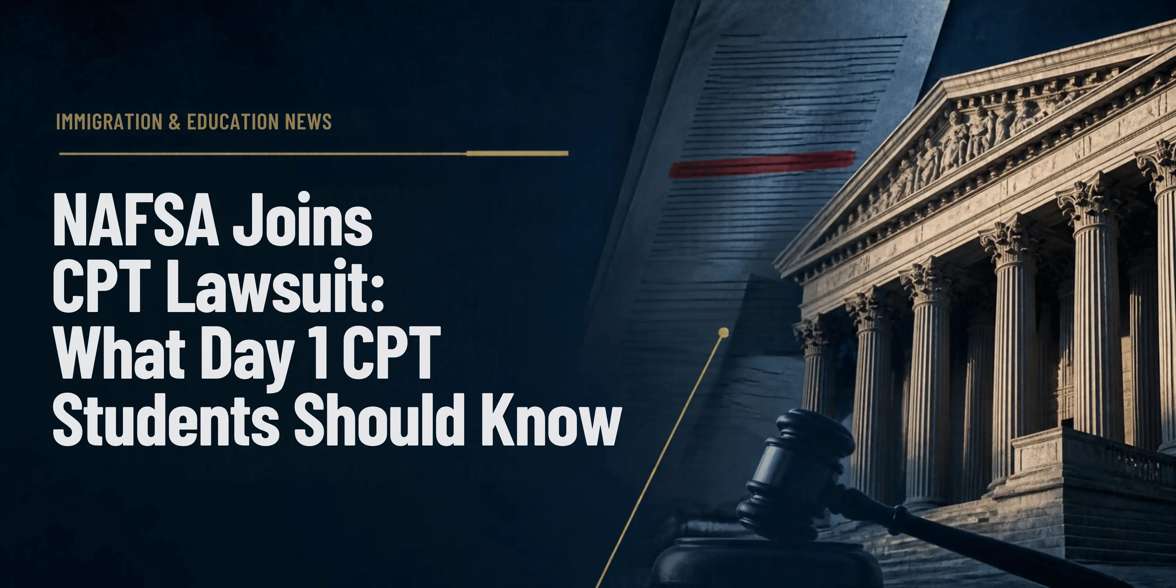 NAFSA Joins CPT Lawsuit: What Day 1 CPT Students Should Know